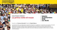 PORDENONE LEGGE: alla Umberto I si presenta il libro "La prima notte di nozze". Sabato 22 settembre